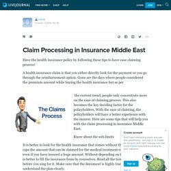 Claim Processing in Insurance Middle East : risicai — LiveJournal