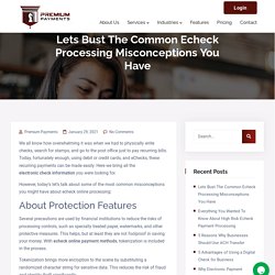 Lets Bust The Common Echeck Processing Misconceptions You Have