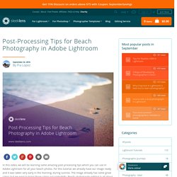 Post-Processing Tips for Beach Photography in Lightroom