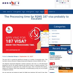 The processing time for RSMS 187 Visa probably to escalate