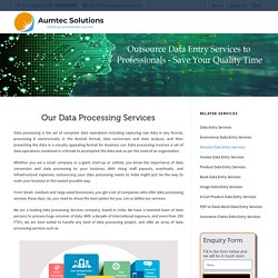 Our Data Processing Services
