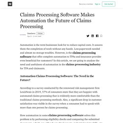 Claims Processing Software Makes Automation the Future of Claims Processing