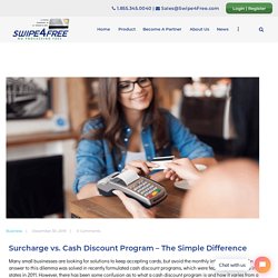 Credit Card Surcharge VS Cash Discount Processing