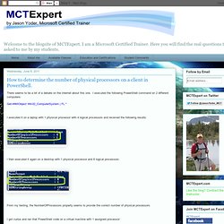 How to determine the number of physical processors on a client in PowerShell.