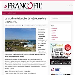 Le prochain Prix Nobel de Médecine dans le Finistère ?