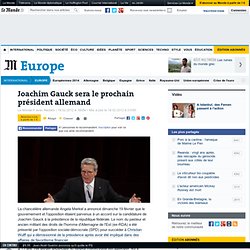 Joachim Gauck sera le prochain président allemand