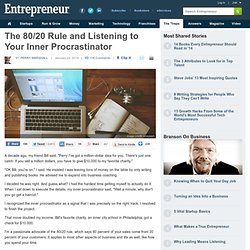 The 80/20 Rule and Listening to Your Inner Procrastinator