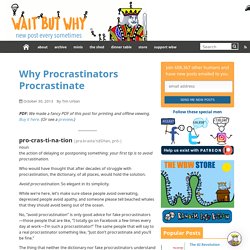 Why Procrastinators Procrastinate