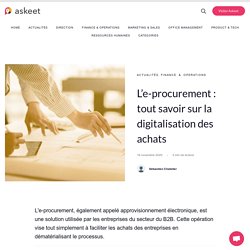 L’e-procurement : tout savoir sur la digitalisation des achats