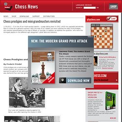 Chess prodigies and mini-grandmasters