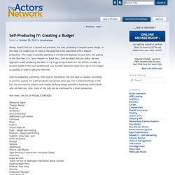 Self-Producing IV: Creating a Budget