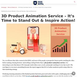 3D Product Animation Service – It’s Time to Stand Out & Inspire Action!