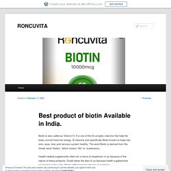 Best product of biotin Available in India.