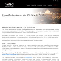 Product Design Courses after 12th: Why Opt For It?