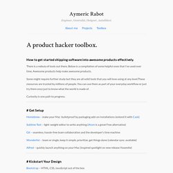 A Product Hacker Toolbox - by Aymeric Rabot