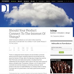 Should Your Product Connect To The Internet Of Things?
