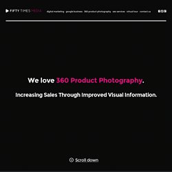 360 Product Photography » Fifty Times Media