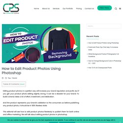 How to Edit Product Photos Using Photoshop - The Clipping Path Service