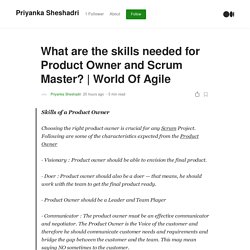 What are the skills needed for Product Owner and Scrum Master?