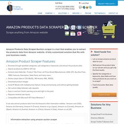Amazon Product Scraper, Amazon Auction Scraper, Extract data from Amazon