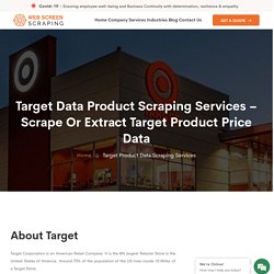 Target Data Product Scraping Services – Scrape Or Extract Target Product Price Data