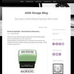 AMS Design Blog: Product Spotlight : Knock Knock Stationary