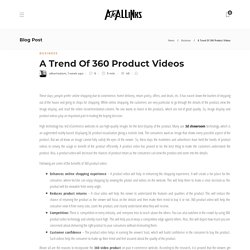 A Trend Of 360 Product Videos - AtoAllinks