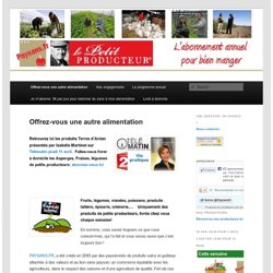 Paysans.fr - le Petit Producteur : L\'abonnement au marché hebdomadaire