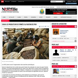 Cacao: Les producteurs de formés à la fixation des prix