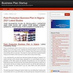 Paint Production Business Plan In Nigeria 2021 Latest Studies