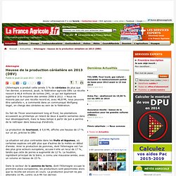 FRANCE AGRICOLE 22/08/13 Allemagne Hausse de la production céréalière en 2013 (DBV)