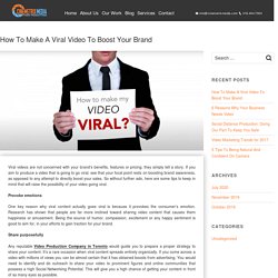 How To Make A Viral Video To Boost Your Brand - Video Production Company Toronto - Cinemetrix Media