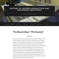 The Beach Boys’ “Pet Sounds” – History of Record Production and Recording Industries