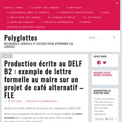 Production écrite au DELF B2 : exemple de lettre formelle au maire sur un projet de café alternatif – FLE – Polyglottes