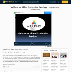 Melbourne Video Production Services PowerPoint Presentation, free download - ID:9933389