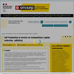 CAP Production et service en restaurations (rapide, collective, cafétéria)