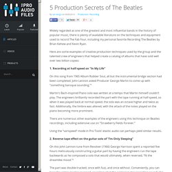 5 Production Secrets of The Beatles