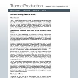 Trance Production .com - Understanding Trance Music
