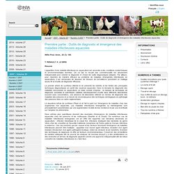 INRA Prod. Anim., 2007, 20 (3), 189. Première partie : Outils de diagnostic et émergence des maladies infectieuses aquacoles