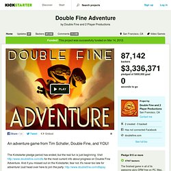 Double Fine Adventure by Double Fine and 2 Player Productions