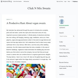 A Productive Rant About vegan sweets - Click N Mix Sweets