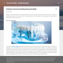 Productive Concern On Setting Strong Oral Ability