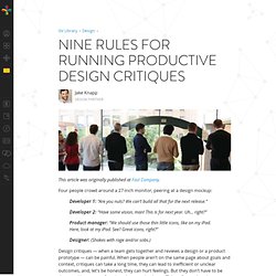 Nine rules for running productive design critiques