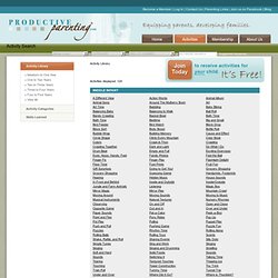 Productive Parenting - Activity Library: Preschool Activities, Toddler Activities, Baby Development