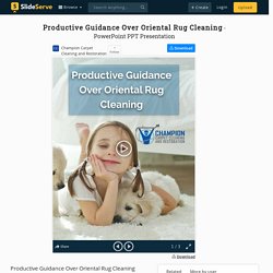 Productive Guidance Over Oriental Rug Cleaning