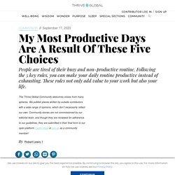 My Most Productive Days Are A Result Of These Five Choices