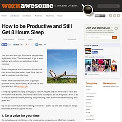 How to be Productive and Still Get 8 Hours Sleep