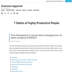 7 Habits of highly Productive People – Swareena Aggarwal