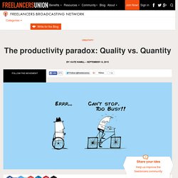 The productivity paradox: Quality vs. Quantity