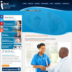 Ensuring Staff Productivity for Healthcare Workers